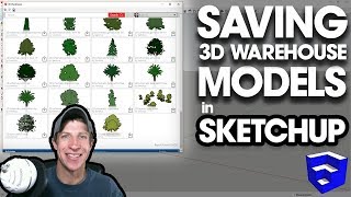 SAVING SKETCHUP 3D WAREHOUSE MODELS with Collections