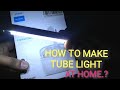 | TUBE LIGHT | how to make Mini LED SOFT READING LIGHT | DIY TUBE LIGHT | 100% REAL |