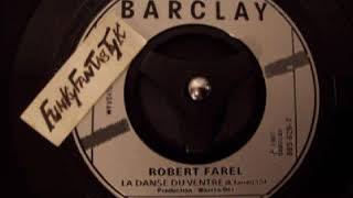 Robert FAREL - La Danse Du Ventre 1987