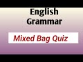 English Grammar : Mixed bag Quiz