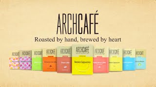 Archcafé - Authentic Vietnamese Coffee - Introducing Archcafé