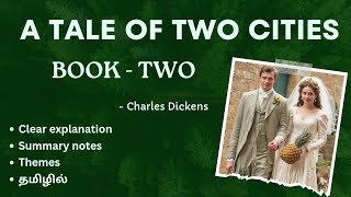 A TALE OF TWO CITIES by Charles Dickens BOOK -2 தமிழ் summary ✨ literature and film I MA ENG 🌟