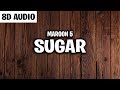 Maroon 5 - Sugar (8D AUDIO)