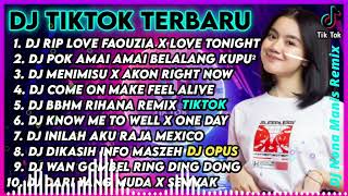 DJ TIKTOK TERBARU 2022 DJ RIP LOVE FAOUZIA X LOVE TONIGHT REMIX TIK TOK VIRAL TERBARU 2022