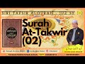 AAM 2020 Surah At-Takwir (02) Ayat [11-29]; Keadaan alam permulaan kiamat, kelebihan Jibril & Quran.