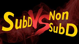 SubD vs Non-SubD Modeling