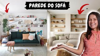 12 INSPIRAÇÕES PARA A DECORAR A PAREDE DO SOFÁ