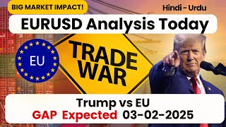 EURUSD Today Analysis 03/02/2025 in Hindi - ECB Rate Cut \u0026 Trump's Tariffs Impact!