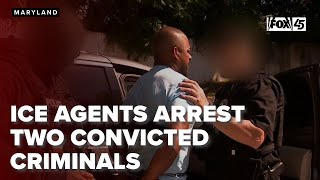 ICE agents arrest two convicted criminals after Baltimore & Howard Co. dismiss detainers