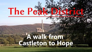 The Peak District | A walk from Castleton to Hope