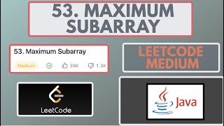 Leetcode | 53. Maximum Subarray | Medium | Java Solution