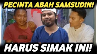 PECINTA ABAH GUS SAMSUDIN YUK DENGER INI