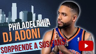 🔴 📌 📍Dj Adoni Sorprende a sus fans en Philadelphia y graba un mix de bachata 📍 📌 🔴