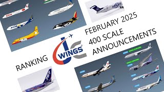 Ranking JC Wings 400 Scale February 2025 Announcements