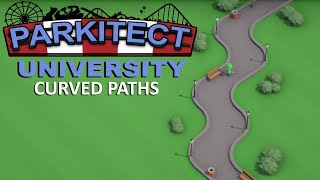 Parkitect University - Curved Paths - Episode 16