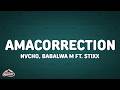 Nvcho, Babalwa M - AmaCorrection ft. Stixx
