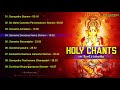 holy chants on lord ganesha ganapathy stotram most powerful mantra of ganpati full songs