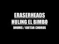 Eraserheads - Huling El Bimbo (Drums Only, Lyrics, Chords)