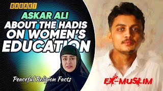 Ex Muslim Askar Ali about Women's Education