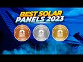 Best Solar Panels In Australia 2023: Installers Choice Awards