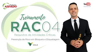 Treinamentos RAC 4 l Curso RAC 4 l  Treinamentos Vale l Prevenção de Rico em Bloqueio e Etiquetagem