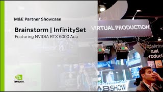 Virtual Studio, XR, and AR with Brainstorm - NVIDIA M\u0026E Partner Showcase