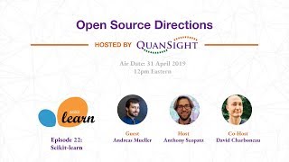 Episode 22: SciKit-Learn - Open Source Directions hosted By Quansight