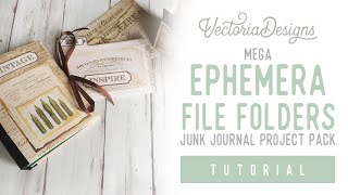 TUTORIALS for the "Ephemera File Folder Project Pack"