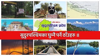 TOP TEN PLACES AND MUST SEE PLACES IN FAR WESTERN NEPAL. सुदुरपश्चिमका घुम्नै पर्ने ठाँउहरु ॥