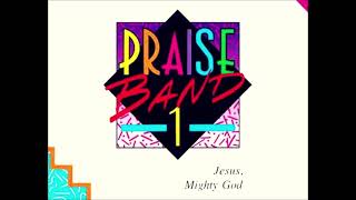 The Maranatha Praise Band I  - Jesus Mighty God Album - Part Ii - 1989