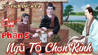 Ngũ Tổ Chơn Kinh Phần ( 5 )cuối- DGV Đặng Văn Linh -Trần Thị Giàu- Thái Văn Chung Diễn Ngâm