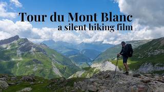 Hiking the Tour du Mont Blanc - 165km in 10 days