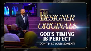 God’s Timing is Perfect – Don’t Miss Your Moment