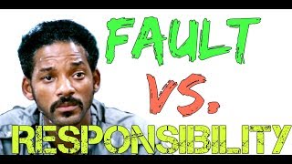 Fault Vs Responsibility Will Smith EPIC MOTIVATION