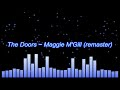 The Doors ~ Maggie M'Gill (remaster)