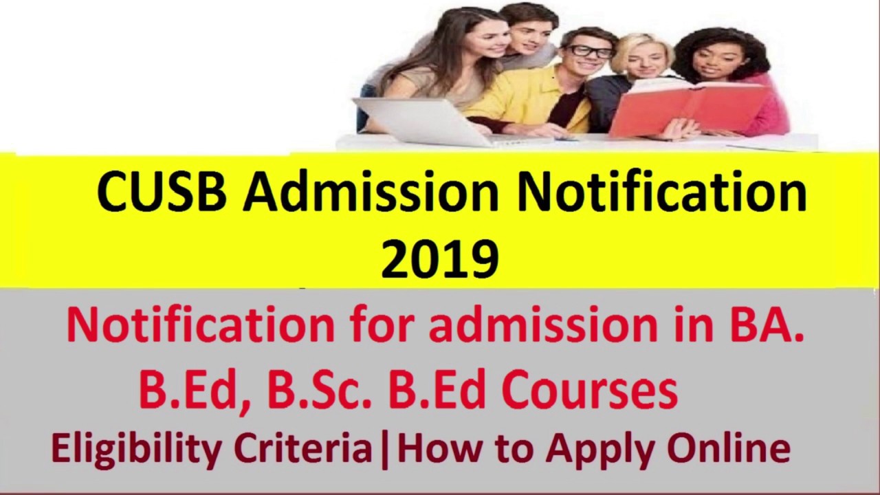 CUSB Admission Notification 2019 For BA.B.Ed, B.Sc. B.Ed And BA.LLB ...