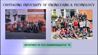 Department of Civil Engineering,Chittagong University of Engineering\u0026Technology(CUET),Batch-18.