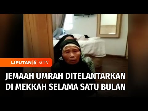 Ditelantarkan Di Mekkah Selama Satu Bulan, Jemaah Umrah Histeris ...