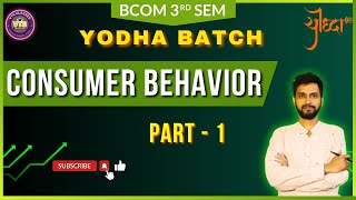 B.Com 3rd Sem | Consumer Behavior Part - 1 @vinodtarasandipClasses