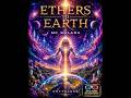Ethers To Earth (Psytrance) 3D glasses required to fully experience