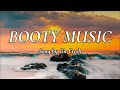 BOOTY MUSIC - Song by Git Fresh