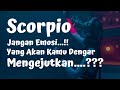 SCORPIO✨Jangan Emosi Yang Akan Kamu Dengar Mengejutkan Scorpio#baca#tarot#zodiak#scorpio