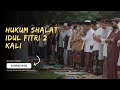 Bagaimana Hukum Shalat Idul Fitri 2 Kali Dengan Hari Berbeda