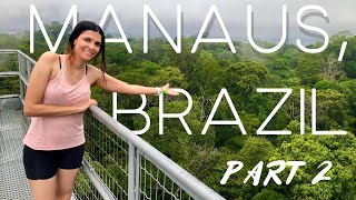 Exploring MANAUS, BRAZIL | Travel Montage Part 2 | Amazon Rainforest | Indigenous Tribe