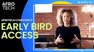 AFROTECH Conference 2021 Early Bird Ticket Sale! | AFROTECH | Blavity