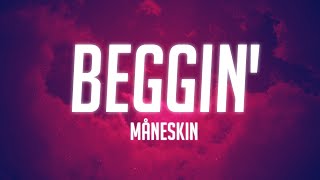 Måneskin - Beggin' (Lyrics) | 99Hz Poet