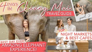 BEST 3 Places To Visit in Chiang Mai: ELEPHANT SANCTUARY, NIGHT MARKETS, & CAFES! | Sophie Ramos