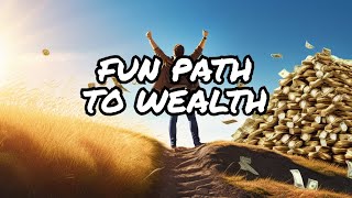 Wealth \u0026 Happiness  The Fun Guide to Achieving both