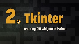 2. Tkinter: creating GUI widgets in Python