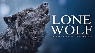 Lone Wolf Quotes you need to know